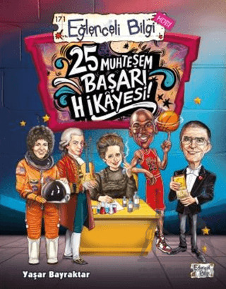 25 Muhteşem Başarı Hikayesi! - Eğlenceli Bilgi Yayınları
