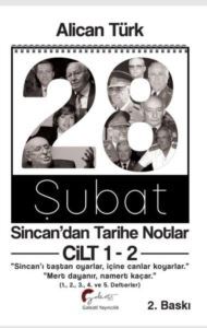 28 Şubat - Sincan'dan Tarihe Notlar Cilt 1-2 - 1