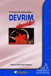 3. Emperyalist Savaş Sürüyor… Devrim Günceldir! - Yediveren Yayınları
