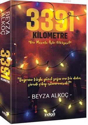 3391 Kilometre; Bir Mesafe Aşkı Hikayesi - İndigo Kitap