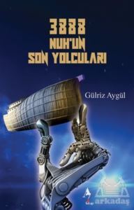 3888 Nuh’Un Son Yolcuları - A7 Kitap