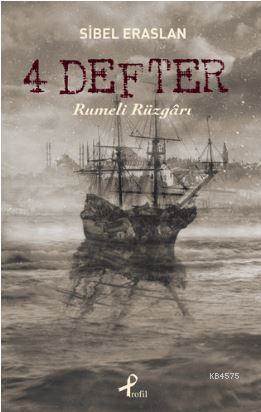 4 Defter: Rumeli Rüzgarı - 1