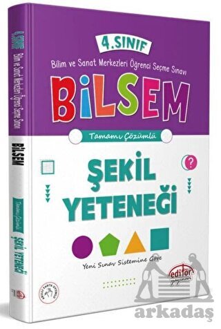 4. Sınıf Bilsem Hazırlık Şekil Yeteneği Tamamı Çözümlü Editör Yayınevi - Editör Yayınevi