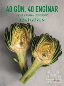 40 Gün 40 Enginar - Kırk Yayınevi