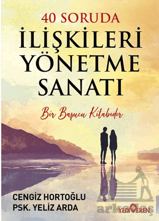 40 Soruda İlişkileri Yönetme Sanatı - 1