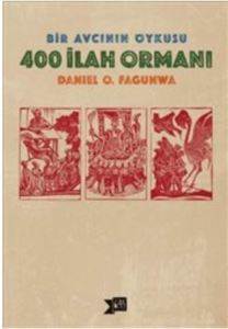 400 İlah Ormanı - Altıkırkbeş Yayınları