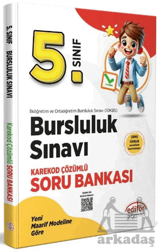 5. Sınıf Bursluluk Sınavı Soru Bankası - Karekod Çözümlü - Editör Yayınevi