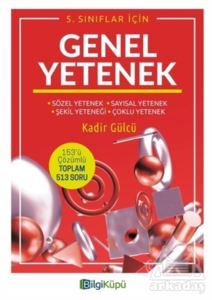 5. Sınıflar İçin Genel Yetenek - Bilgi Küpü Yayınları