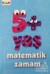 5+ Yaş Matematik Zamanı - Eolo Yayıncılık