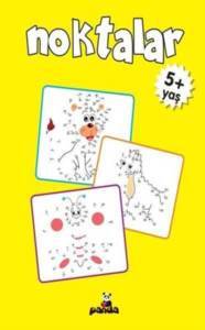 5+ Yaş Noktalar - Beyaz Panda Yayınları