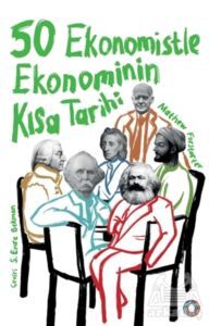 50 Ekonomistle Ekonominin Kısa Tarihi - Orenda
