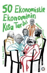 50 Ekonomistle Ekonominin Kısa Tarihi - 1