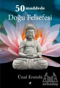 50 Maddede Doğu Felsefesi - Kara Karga Yayınları
