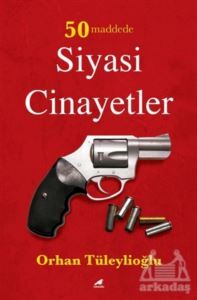 50 Maddede Siyasi Cinayetler - Kara Karga Yayınları