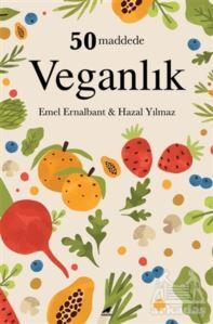 50 Maddede Veganlık - Kara Karga Yayınları