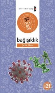 50 Soruda Bağışıklık - Bilim ve Gelecek Kitaplığı