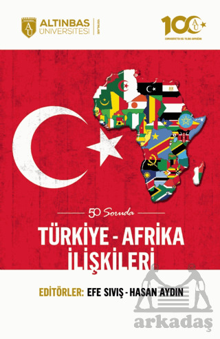 50 Soruda Türkiye-Afrika İlişkileri - 1