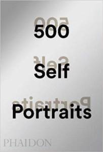 500 Self-Portraits - Phaidon Press