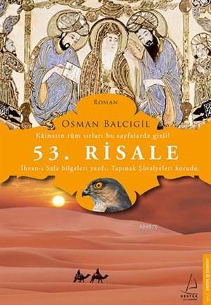 53. Risale; İhvan-ı Safa Bilgileri Yazdı, Tapınak Şövalyeleri Korudu - Destek Yayınları