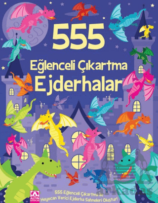 555 Eğlenceli Çıkartma - Ejderhalar - Altın Kitaplar