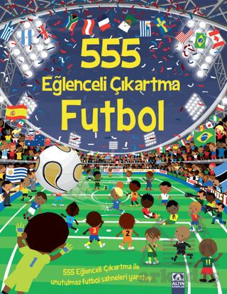 555 Eğlenceli Çıkartma Futbol - Altın Kitaplar