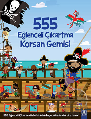 555 Eğlenceli Çıkartma Korsan Gemisi - Altın Kitaplar