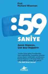 59 Saniye; Azıcık Düşünün, Çok Şeyi Değiştirin - Pegasus Yayınları