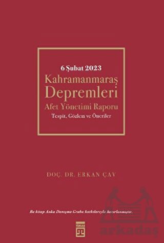 6 Şubat Kahramanmaraş Depremleri - Timaş Yayınları