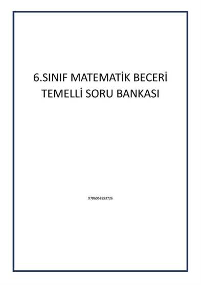 6.SINIF MATEMATİK BECERİ TEMELLİ SORU BANKASI - 1