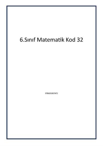 6.Sınıf Matematik Kod 32 - 1