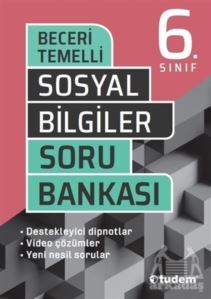 6.SINIF SOSYAL BİLGİLER BECERİ TEMELLİ SORU BANKASI - 1