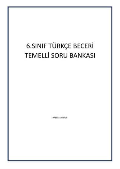 6.SINIF TÜRKÇE BECERİ TEMELLİ SORU BANKASI - 1