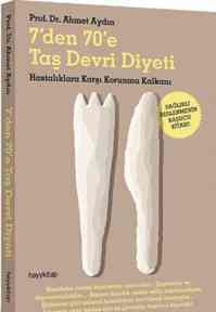 7den 70e Taş Devri Diyeti; Hastalıklara Karşı Korunma Kalkanı - Hayykitap