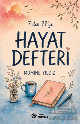 7'Den 77'Ye Hayat Defteri - Doğan Novus