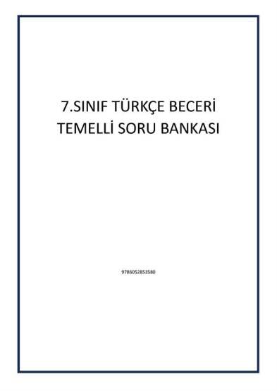 7.SINIF TÜRKÇE BECERİ TEMELLİ SORU BANKASI - 1