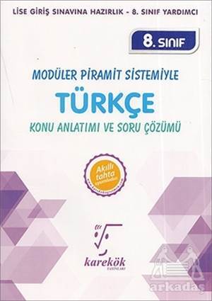 8. Sınıf Modüler Piramit Sistemiyle Türkçe Konu Anlatımı Ve Soru Çözümü - Karekök Yayıncılık