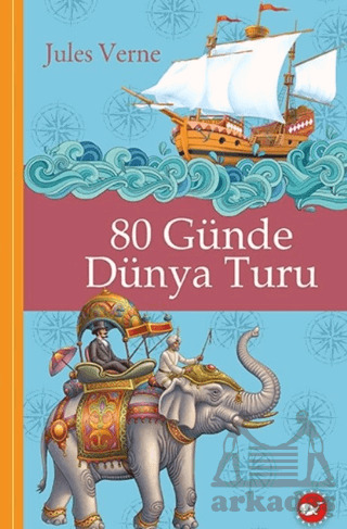 80 Günde Dünya Turu - Beyaz Balina Yayınları
