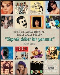 80'Li Yıllarda Türkiye: Sazlı Cazlı Sözlük - Yapı Kredi Yayınları