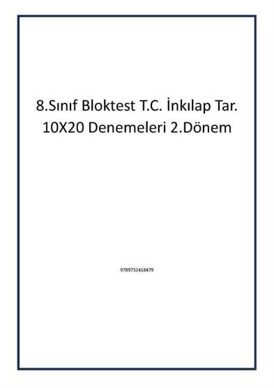 8.Sınıf Bloktest T.C. İnkılap Tar. 10X20 Denemeleri 2.Dönem - Bloktest Yayınları