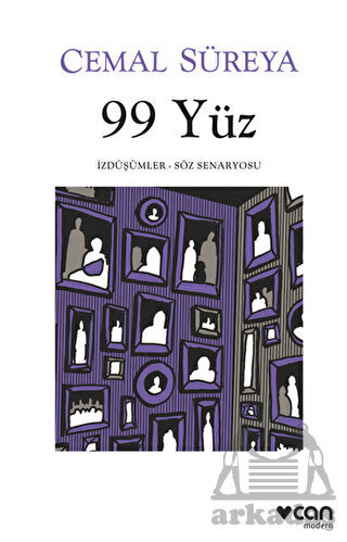 99 Yüz: İzdüşümler - Söz Senaryosu - Can Yayınları