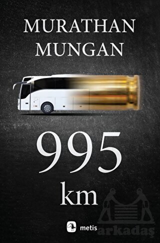 995 Km - Metis Yayınları
