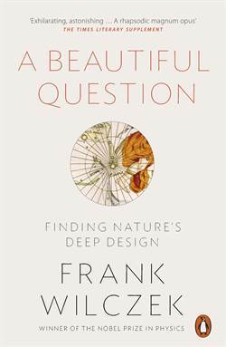 A Beautiful Question: Finding Nature's Deep Design - Penguin Books UK