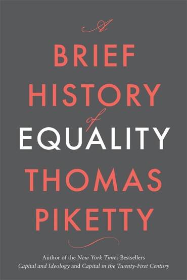 A Brief History of Equality - Harvard University Press