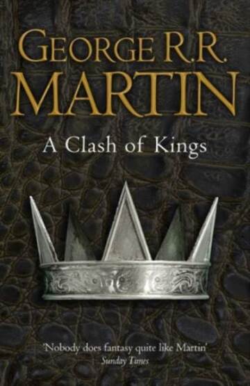A Clash Of Kings (Song Of Ice And Fire 2) - Harper Collins UK