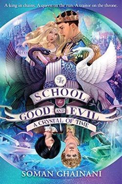 A Crystal Of Time (The School For Good And Evil 5) - Harper Collins UK