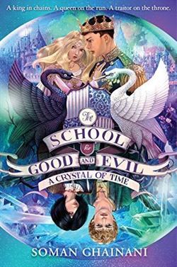 A Crystal Of Time (The School For Good And Evil 5) - 1