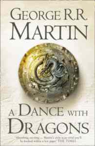 A Dance With Dragons (Song Of Ice And Fire 5) - Harper Collins UK