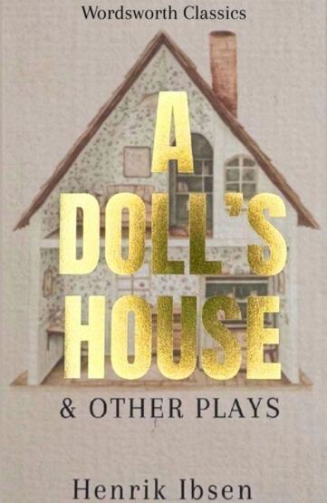 A Doll's House - Wordsworth