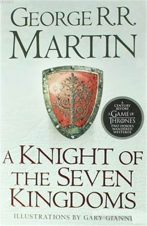A Knight Of The Seven Kingdoms (Prequel To Ice And Fire) - Harper Voyager