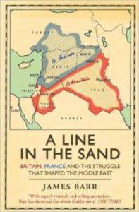 A Line İn The Sand: Britain, France And The Struggle That Shaped The Middle East - 1